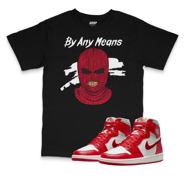 Air Jordan 1 Newstalgia Chenille I By Any Means Tee