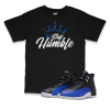 Air Jordan 12 Hyper Royal I Stay Humble T-Shirt