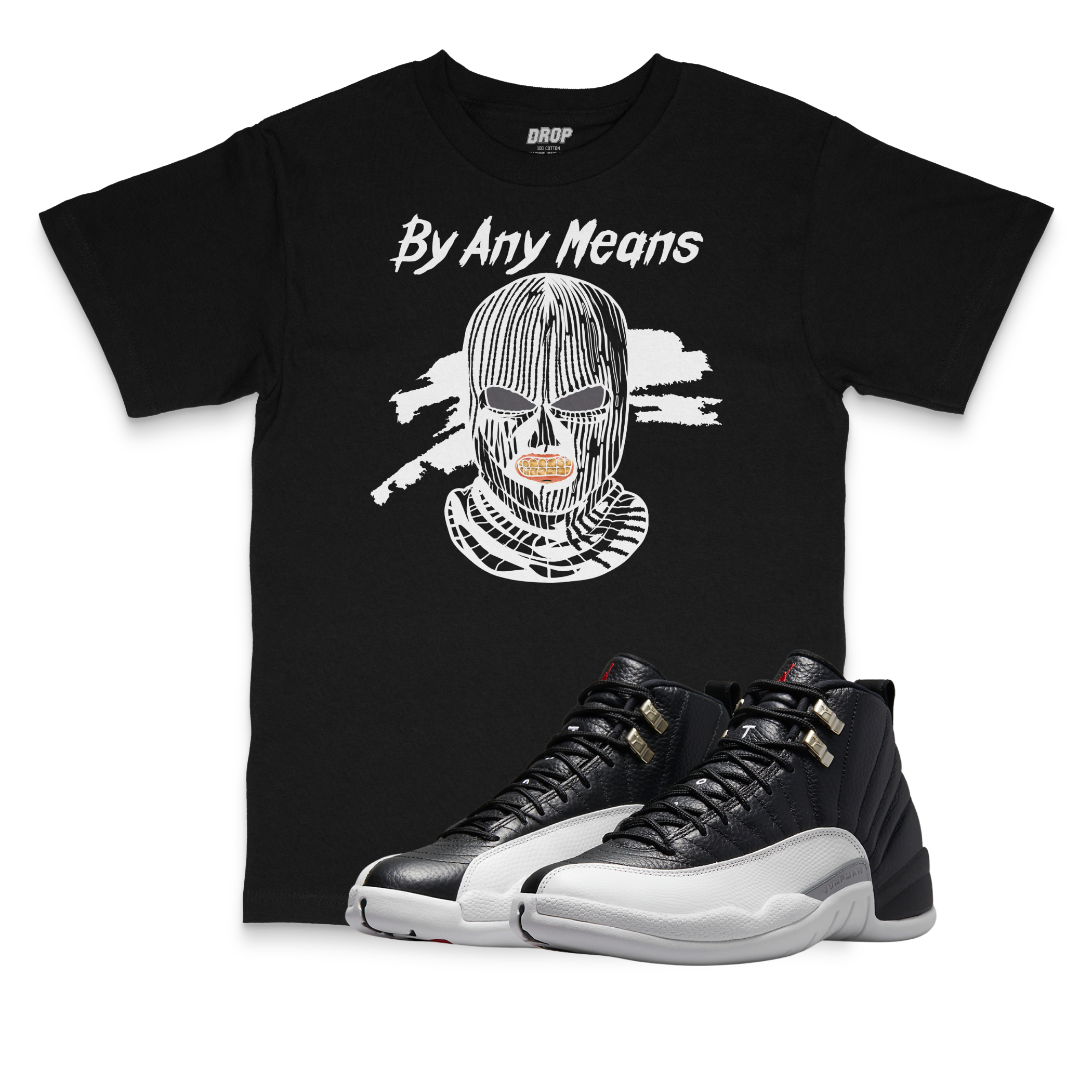 Air Jordan 12 Playoffs I By Any Means T-Shirt Air Jordan 12 Playoffs I By Any Means T-Shirt