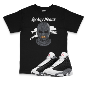 Air Jordan 13 Black Flint I By Any Means Sneaker Matching T-Shirt