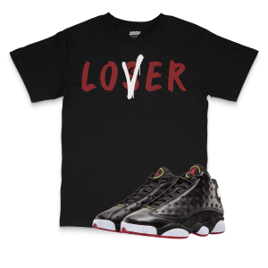 Air Jordan 13 Playoffs I LoserLover Sneaker Matching T-Shirt