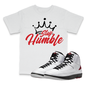 Air Jordan 2 Chicago I Stay Humble Sneaker Matching T-Shirt