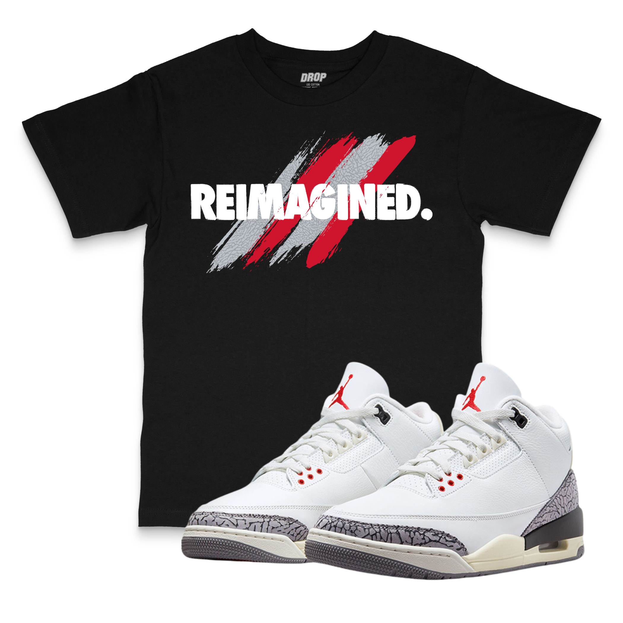 Air Jordan 3 White Cement Reimagined I Nickname Sneaker Matching T-Shirt Air Jordan 3 White Cement Reimagined I Nickname Sneaker Matching T-Shirt