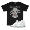 Air Jordan 4 White Oreo I By Any Means Tee
