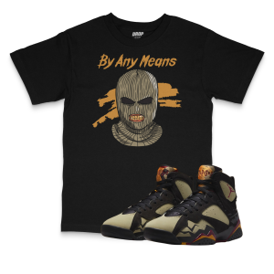 Air Jordan 7 Black Olive I By Any Means T-Shirt