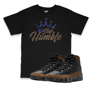 Air Jordan 9 Olive Concord I Stay Humble Sneaker Matching T-Shirt