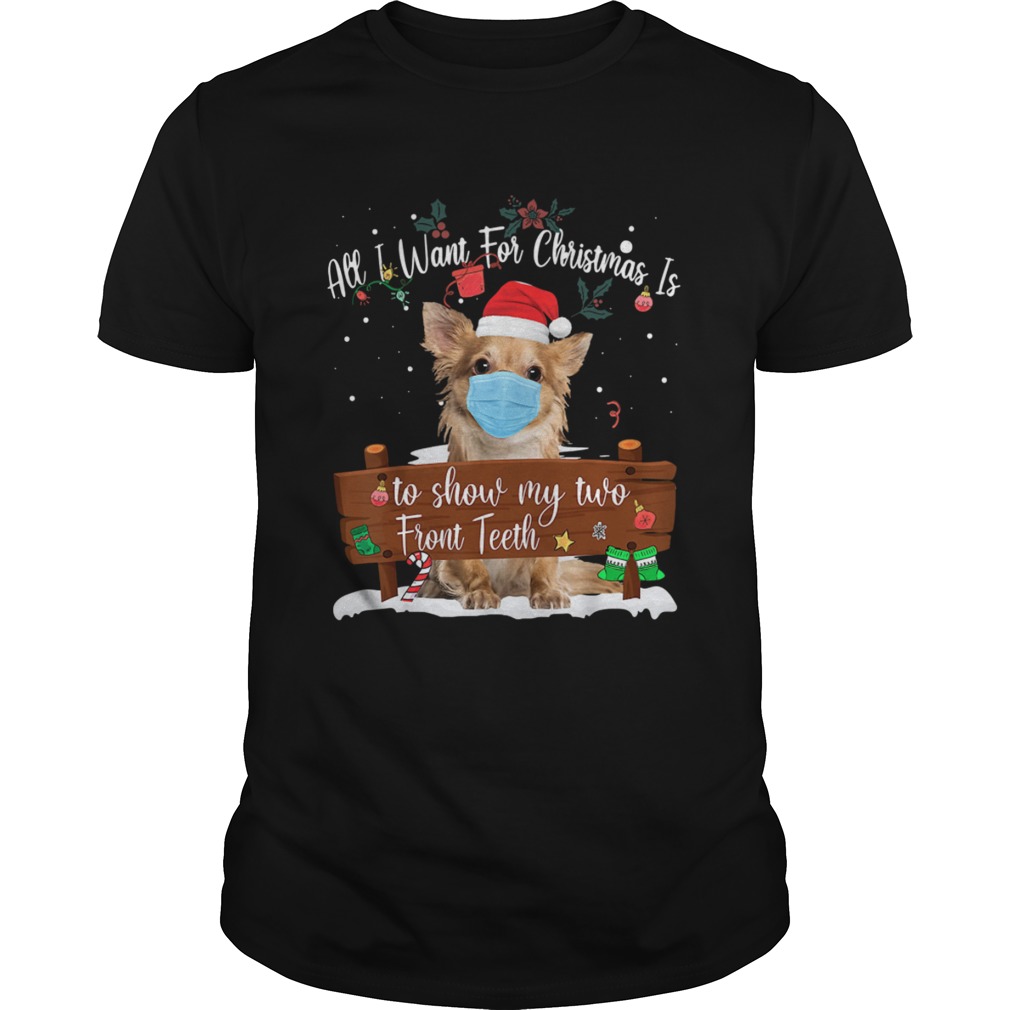 All I Want For Christmas Is To Show My Turo Front Teeth Merry Christmas shirt All I Want For Christmas Is To Show My Turo Front Teeth Merry Christmas shirt