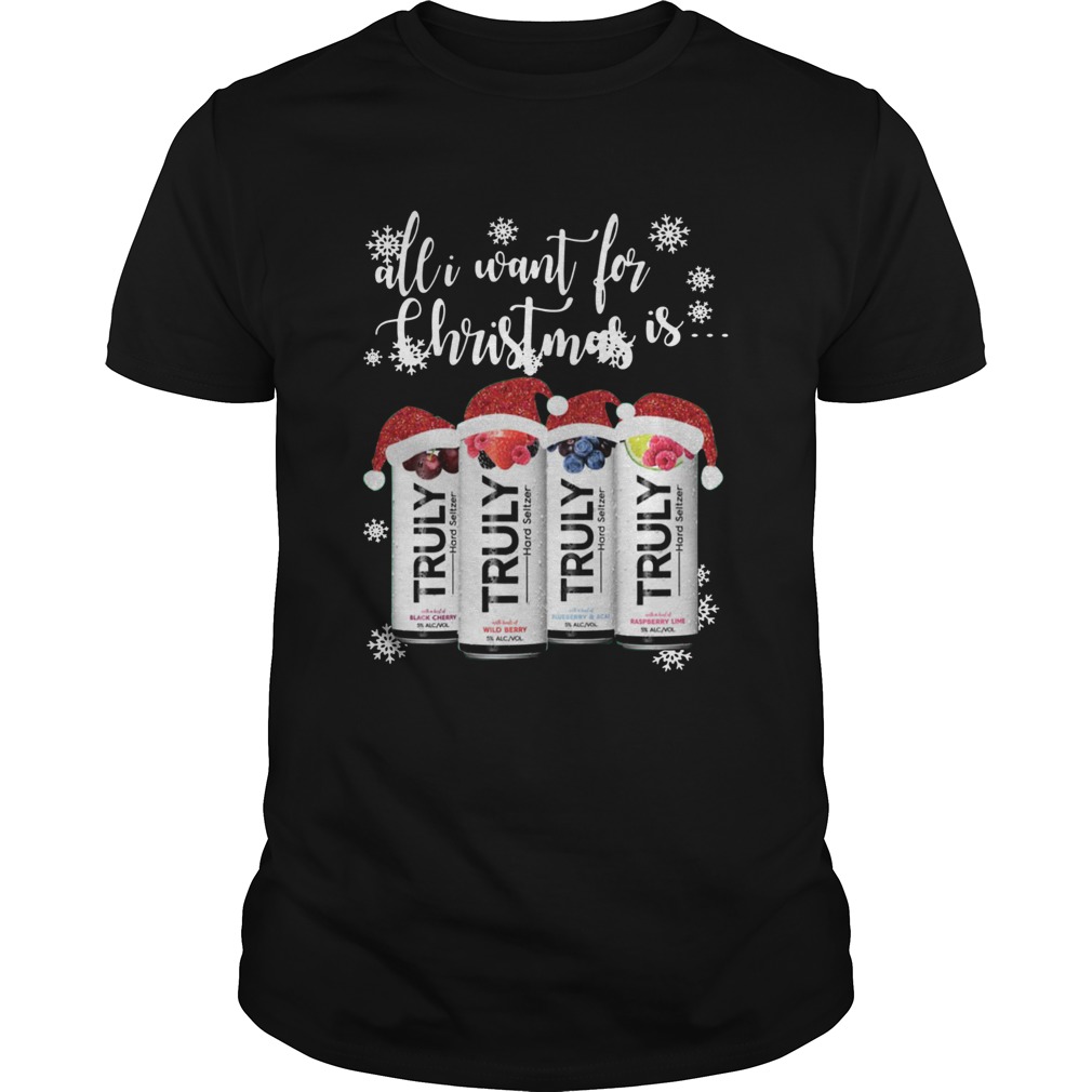 All I Want For Christmas Is Truly Beer Christmas shirt All I Want For Christmas Is Truly Beer Christmas shirt