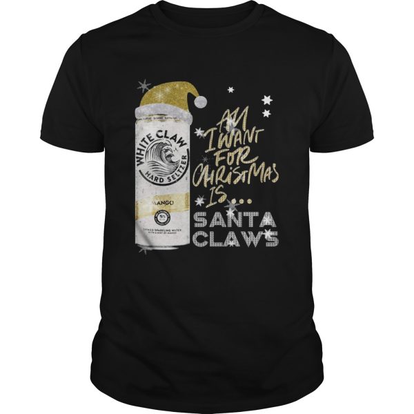 All I Want For Christmas Is White Claw Mango