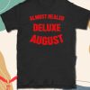Almost Healed T-Shirt Lil Durk Deluxe August