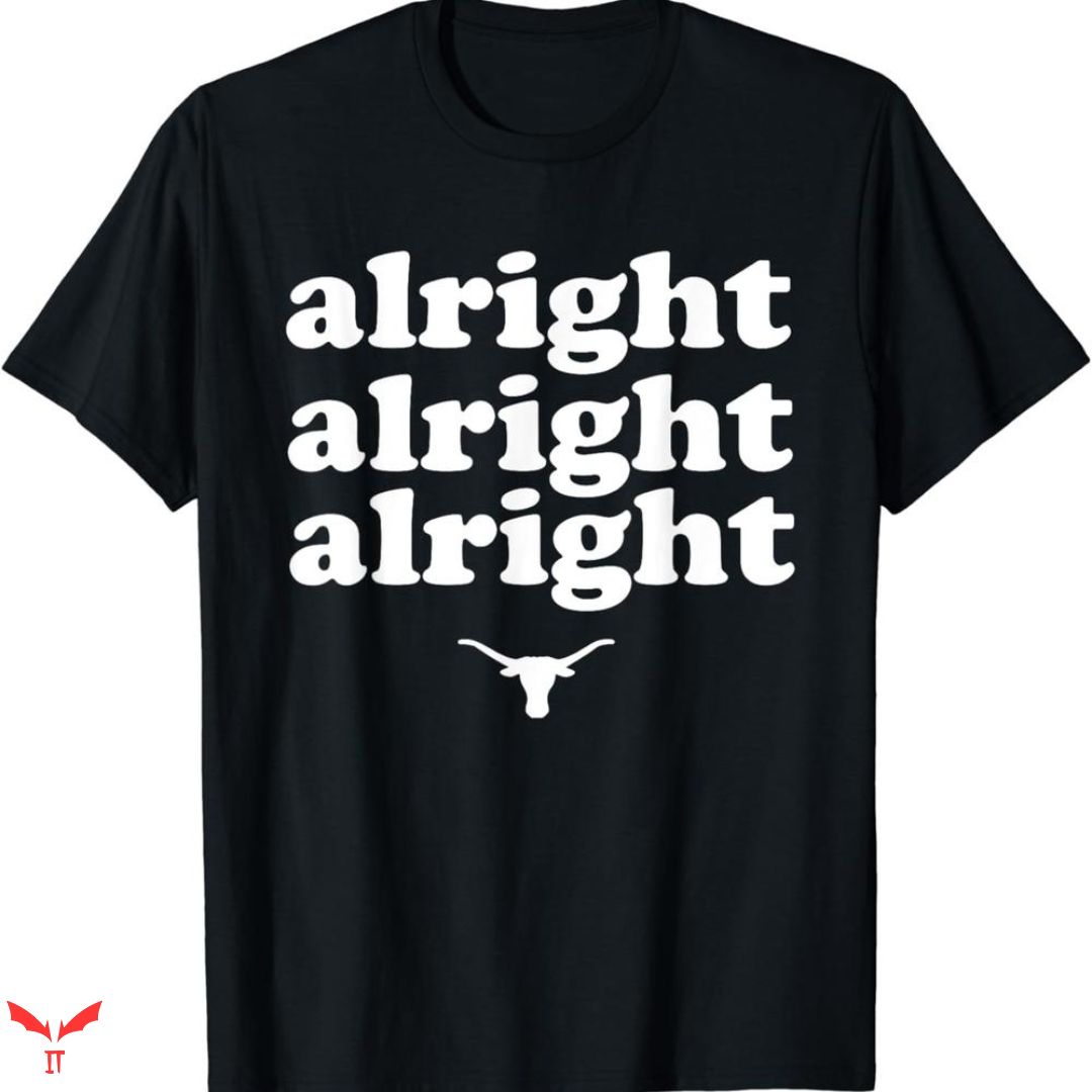 Alright Alright Alright T-shirt Minimal Black White Alright Alright Alright T-shirt Minimal Black White