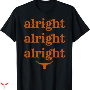 Alright Alright Alright T-shirt Red Text