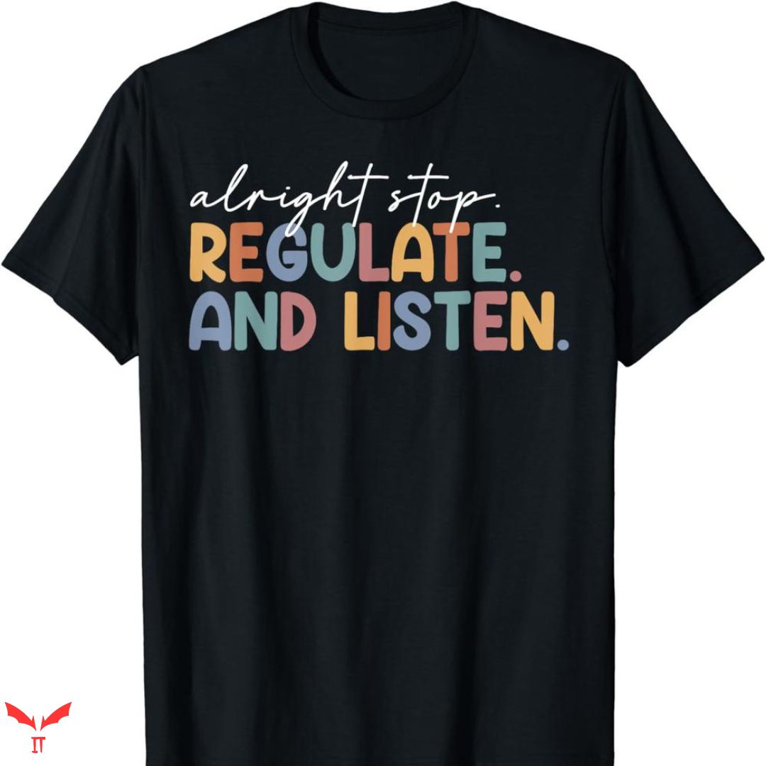 Alright Alright Alright T-shirt Regulate Alright Alright Alright T-shirt Regulate