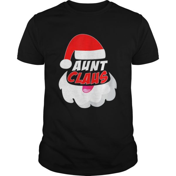 Aunt Clause Christmas Xmas shirt