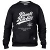 BB BLUNTS & BITCHES SWEATSHIRT CREWNECK
