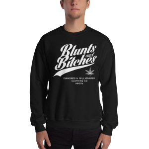 BB BLUNTS & BITCHES SWEATSHIRT CREWNECK