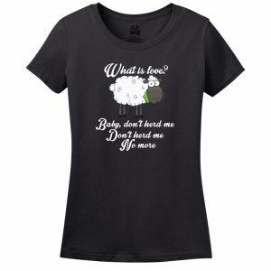Baby, Don’t Herd Me Women’s T-Shirt