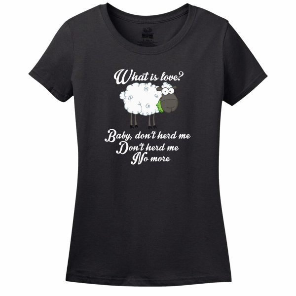 Baby, Don’t Herd Me Women’s T-Shirt