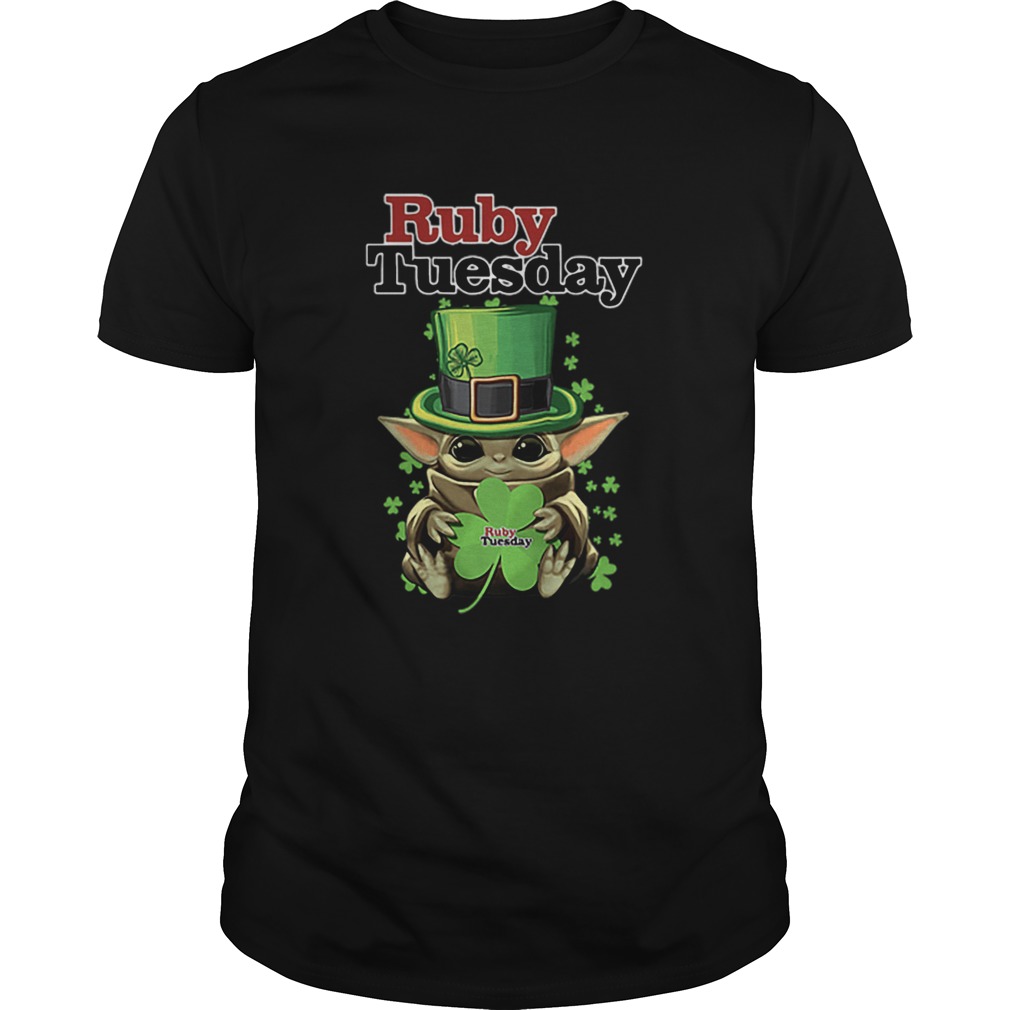 Baby Yoda Ruby Tuesday Shamrock St Patricks Day shirt Baby Yoda Ruby Tuesday Shamrock St Patricks Day shirt