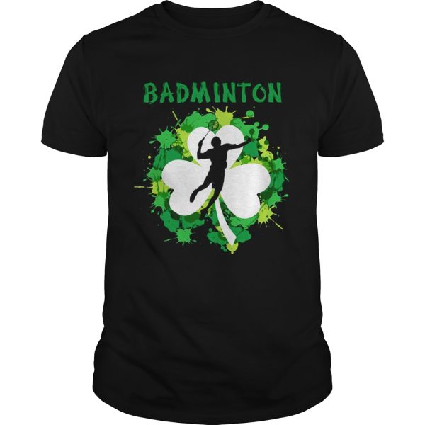 Badminton Shamrock Irish St Patty’s Day Sport Shirt For Badminton Lover