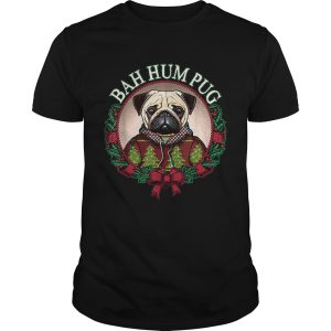Bah Hum Pug Funny Christmas Pun for Pug Lovers shirt