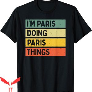 Balmain Paris T-Shirt I’m Paris Doing Paris Things Funny