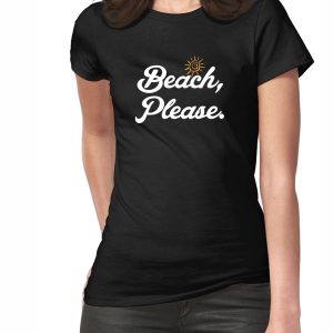 Beach Please – T-Shirt