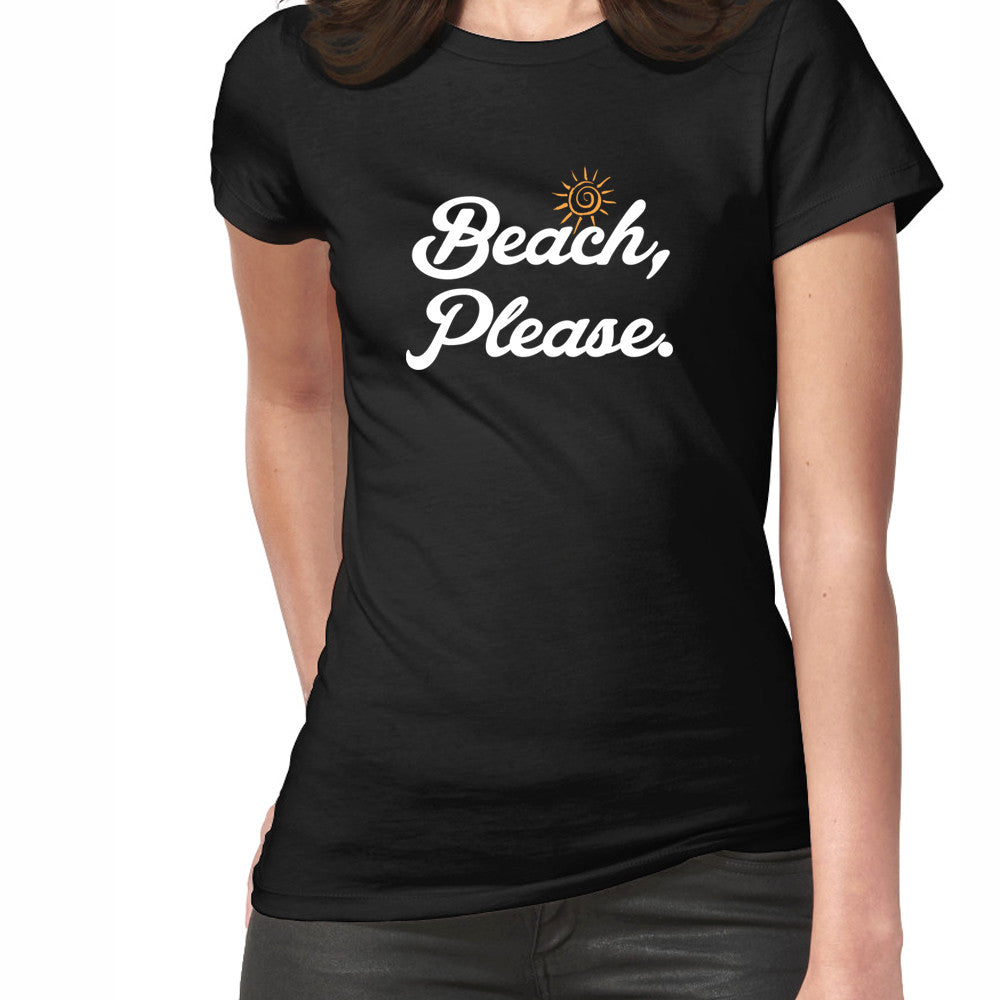 Beach Please - T-Shirt Beach Please - T-Shirt