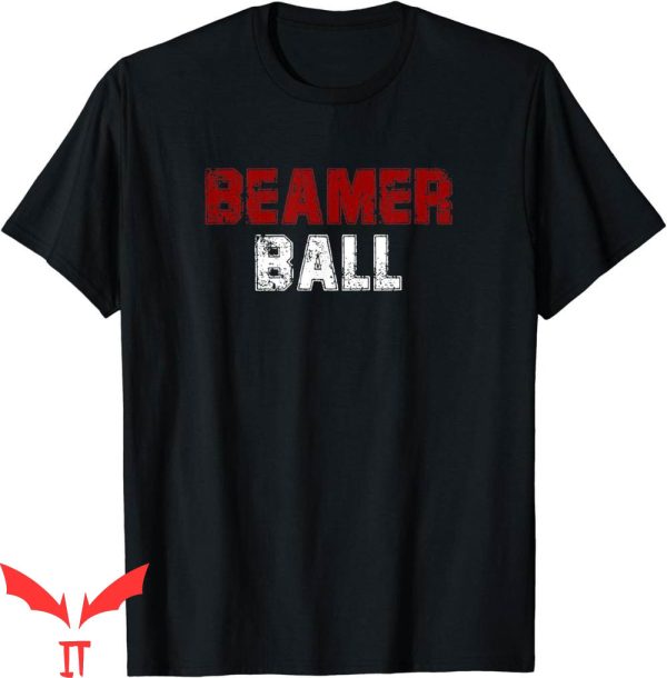 Beamer Ball T-Shirt Sarcastic Sacramento Basketball Funny