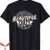 Beautiful Crazy T-Shirt Country Music Girl Tee Trending