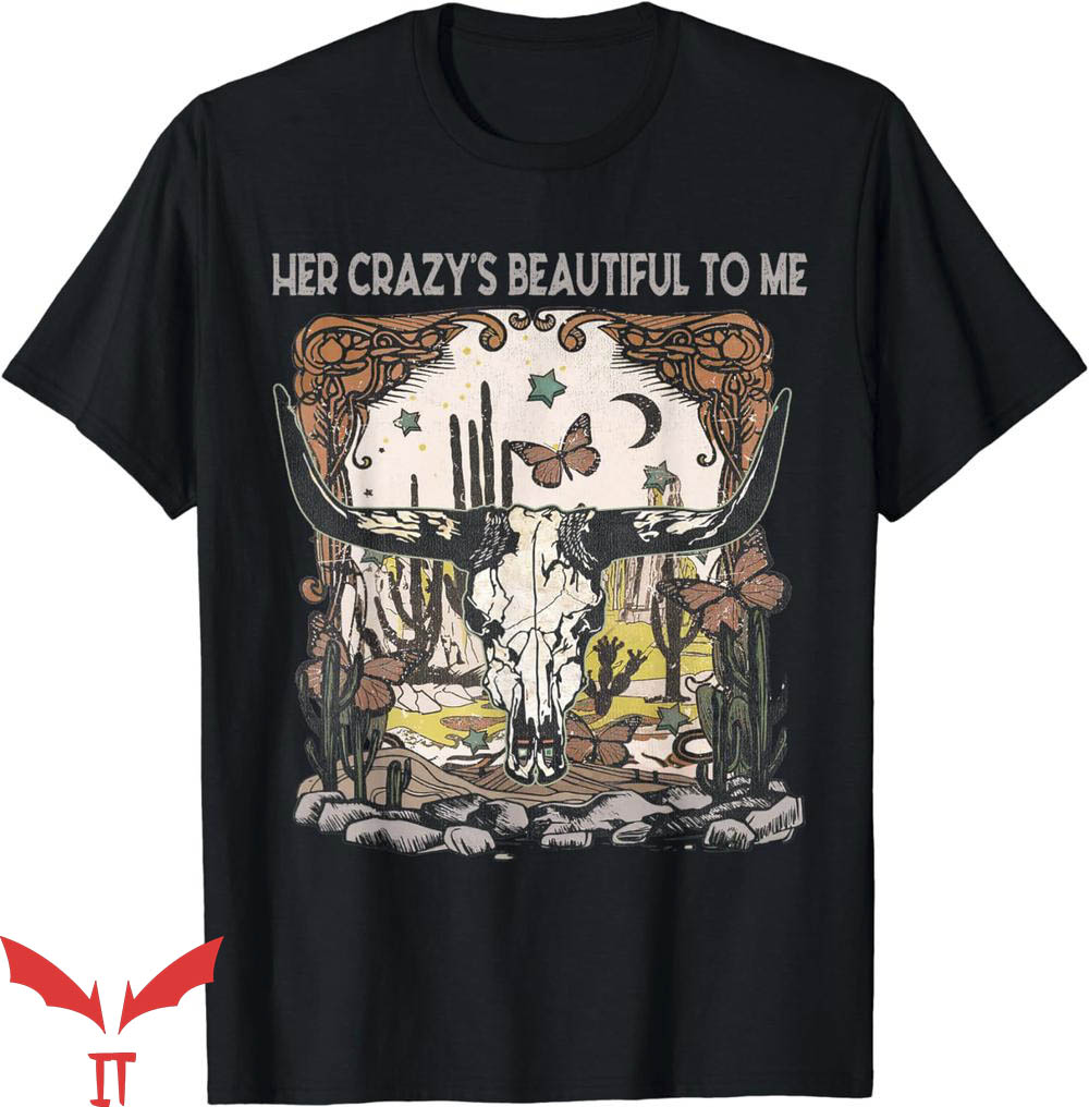Beautiful Crazy T-Shirt Music Bull Skull Western T-Shirt