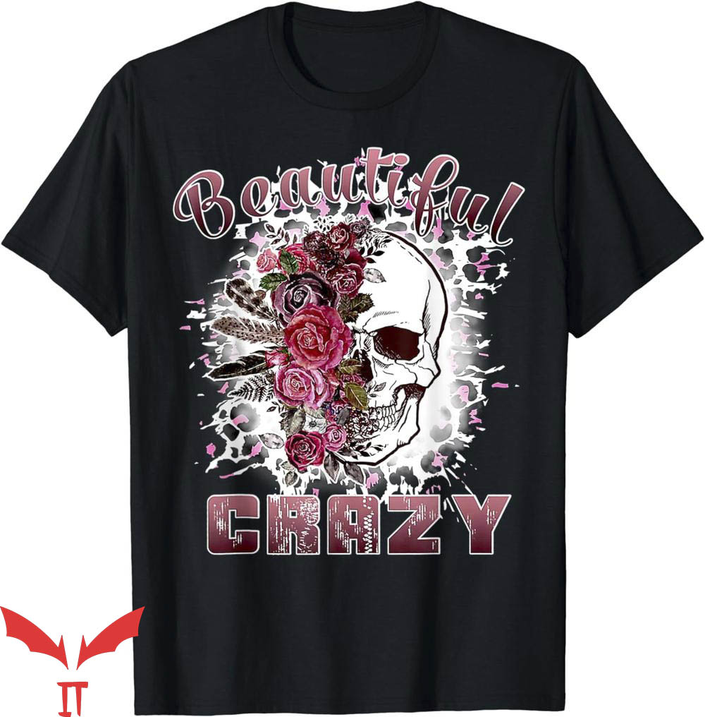 Beautiful Crazy T-Shirt Skull Western T-Shirt Trending Beautiful Crazy T-Shirt Skull Western T-Shirt Trending