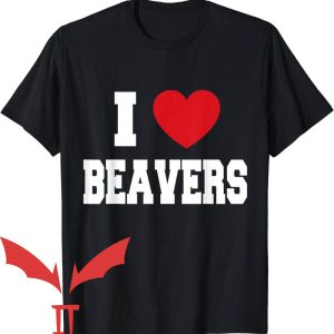 Beaver Valley T-Shirt I Love Beavers