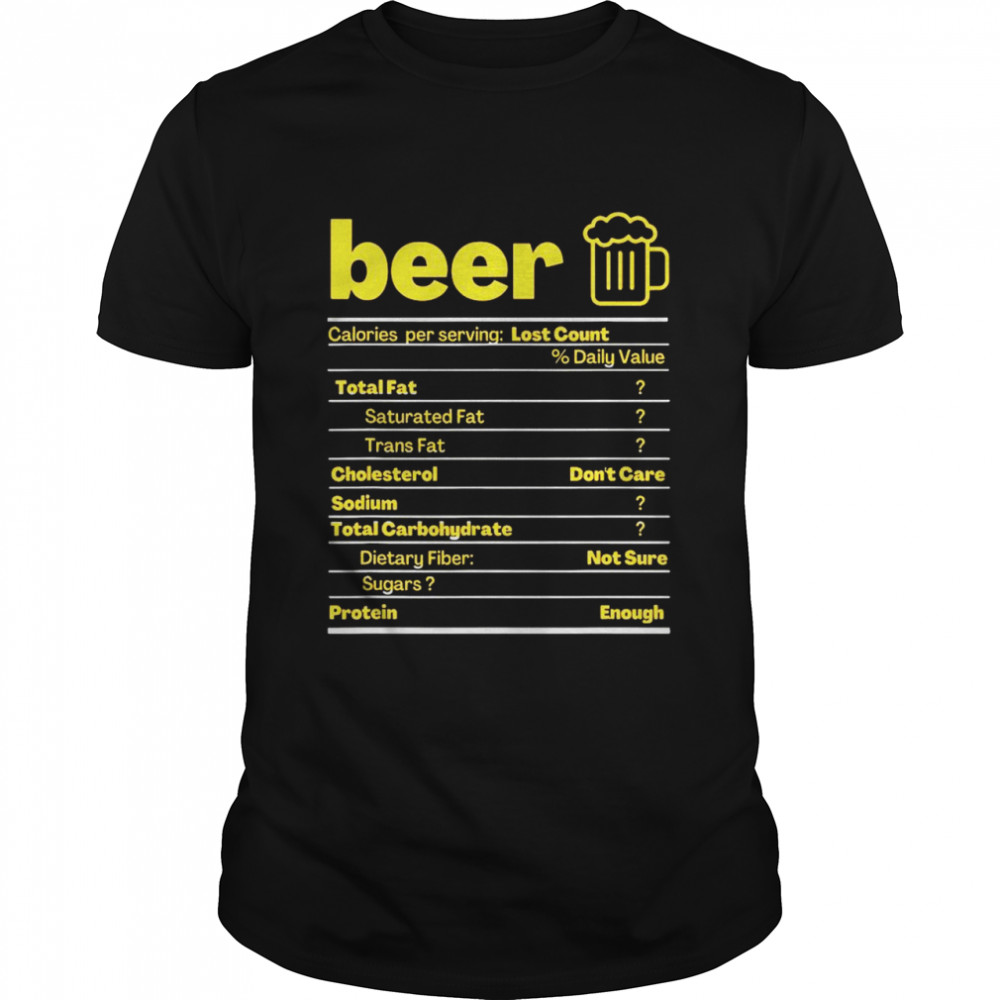 Beer Nutrition Facts Label Thanksgiving Christmas shirt