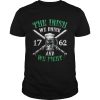 Beer the Irish we drink 1762 and we fight shirt
