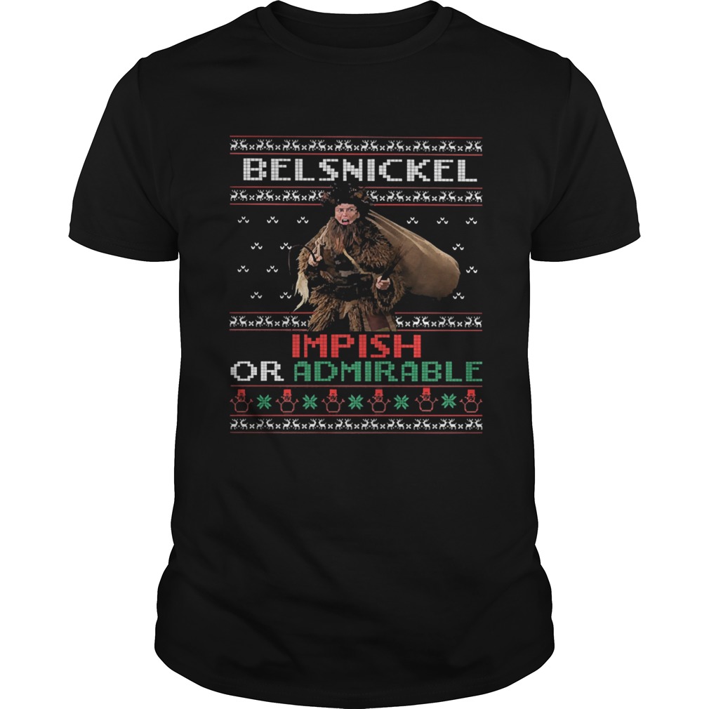 Belsnickel impish or admirable Ugly Christmas shirt Belsnickel impish or admirable Ugly Christmas shirt