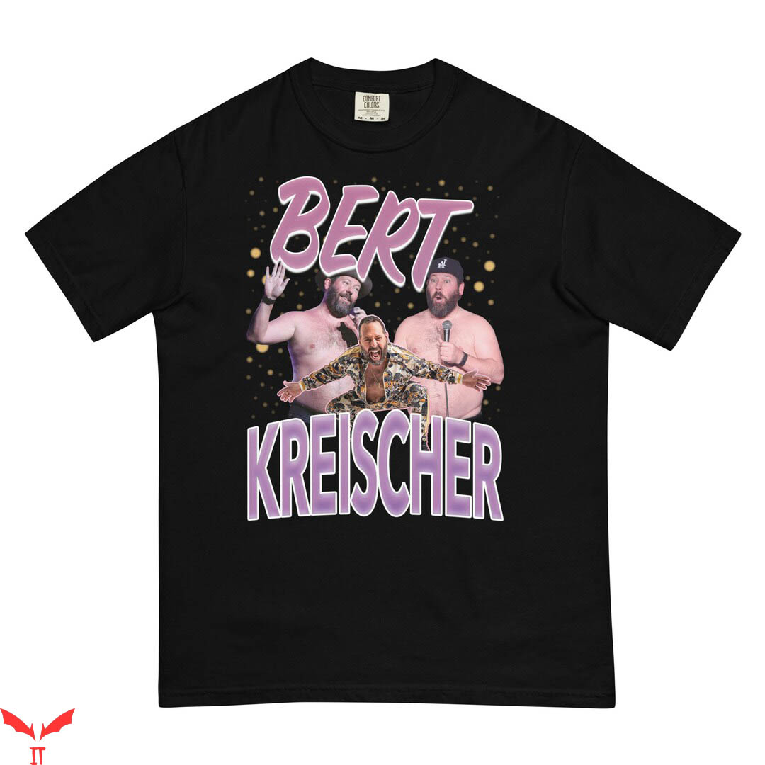 Bert Kreischer T-Shirt Stand Up Tour T-Shirt Trending Bert Kreischer T-Shirt Stand Up Tour T-Shirt Trending