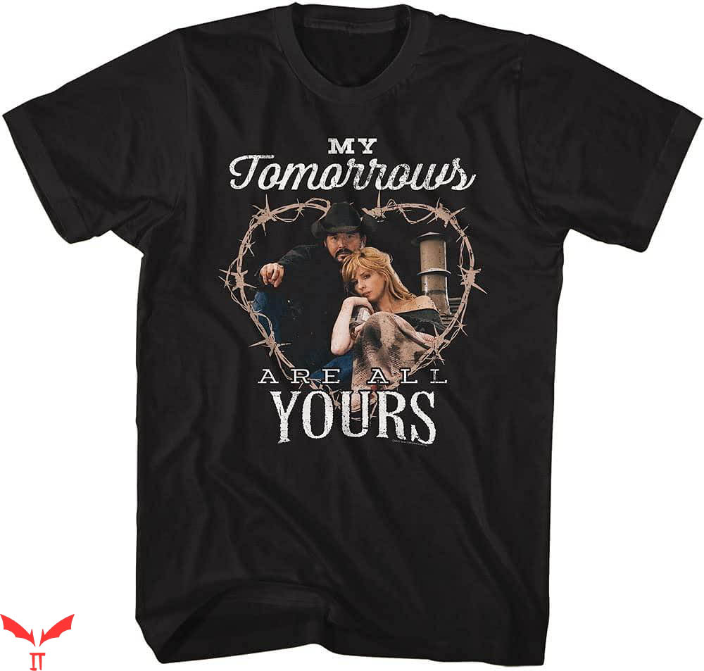 Beth Dutton T-Shirt Beth Dutton Rip My Tomorrows Trending Beth Dutton T-Shirt Beth Dutton Rip My Tomorrows Trending