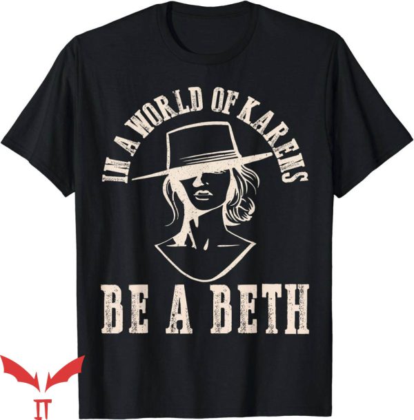 Beth Dutton T-Shirt Cool Girl Tee Shirt Trending