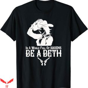 Beth Dutton T-Shirt Cowgirl Sunset Tee Shirt Trending