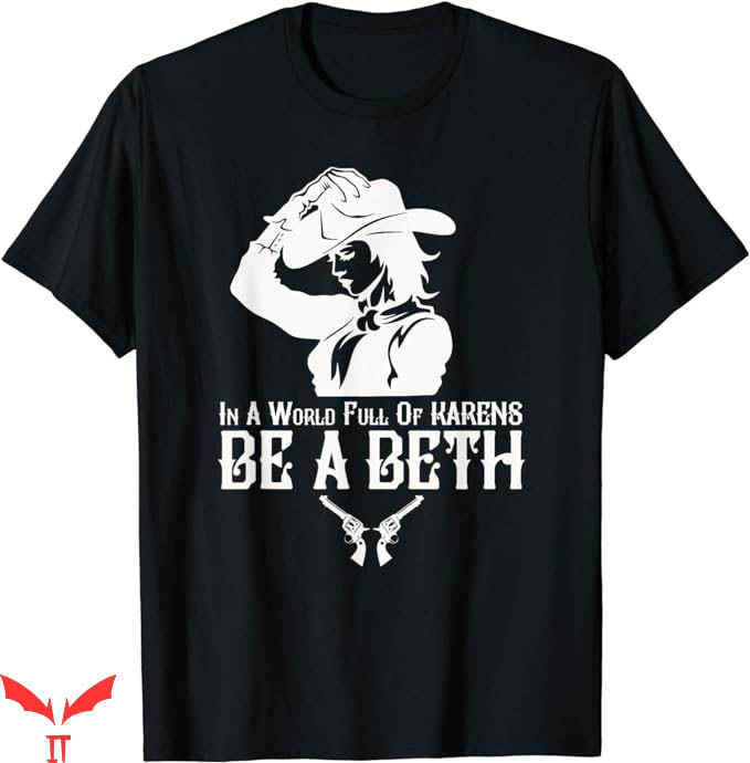 Beth Dutton T-Shirt Cowgirl Sunset Tee Shirt Trending Beth Dutton T-Shirt Cowgirl Sunset Tee Shirt Trending