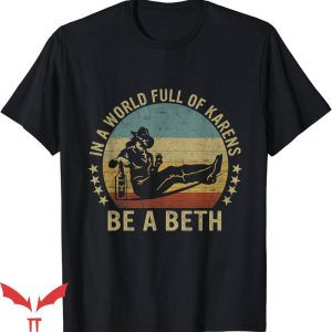Beth Dutton T-Shirt Drinking Wine T-Shirt Trending