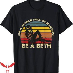 Beth Dutton T-Shirt The Girl Sitting Tee Shirt Trending