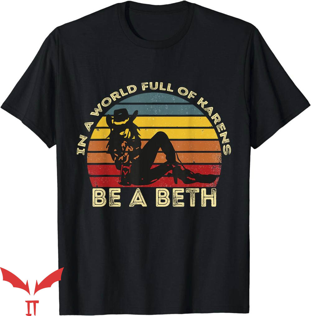 Beth Dutton T-Shirt The Girl Sitting Tee Shirt Trending Beth Dutton T-Shirt The Girl Sitting Tee Shirt Trending