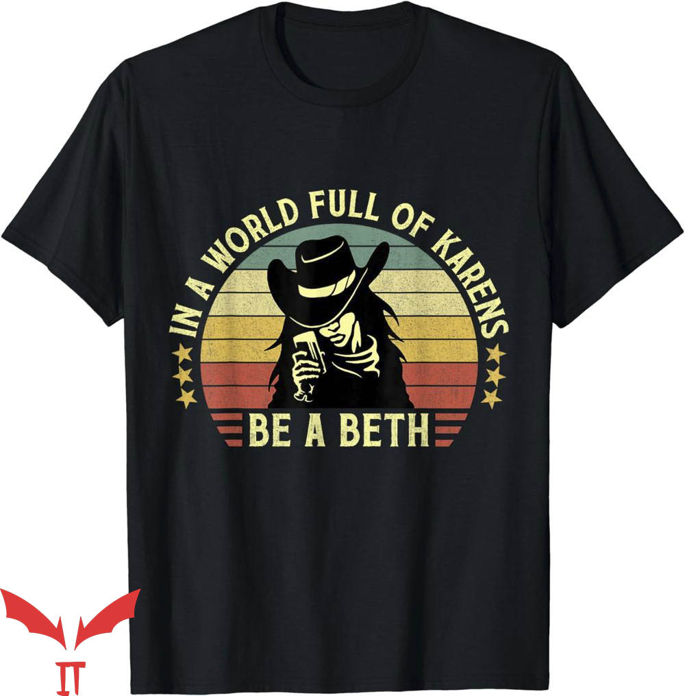 Beth Dutton T-Shirt Vintage Cowgirl T-Shirt Trending Beth Dutton T-Shirt Vintage Cowgirl T-Shirt Trending