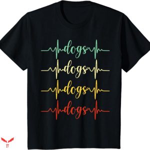 Big Dog T-shirt Dog Heartbeats