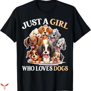 Big Dog T-shirt Just A Girl