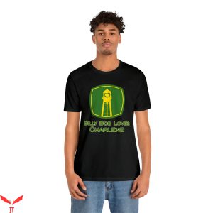 Billy Bob Loves Charlene T-Shirt Joe Diffie 90’s Country