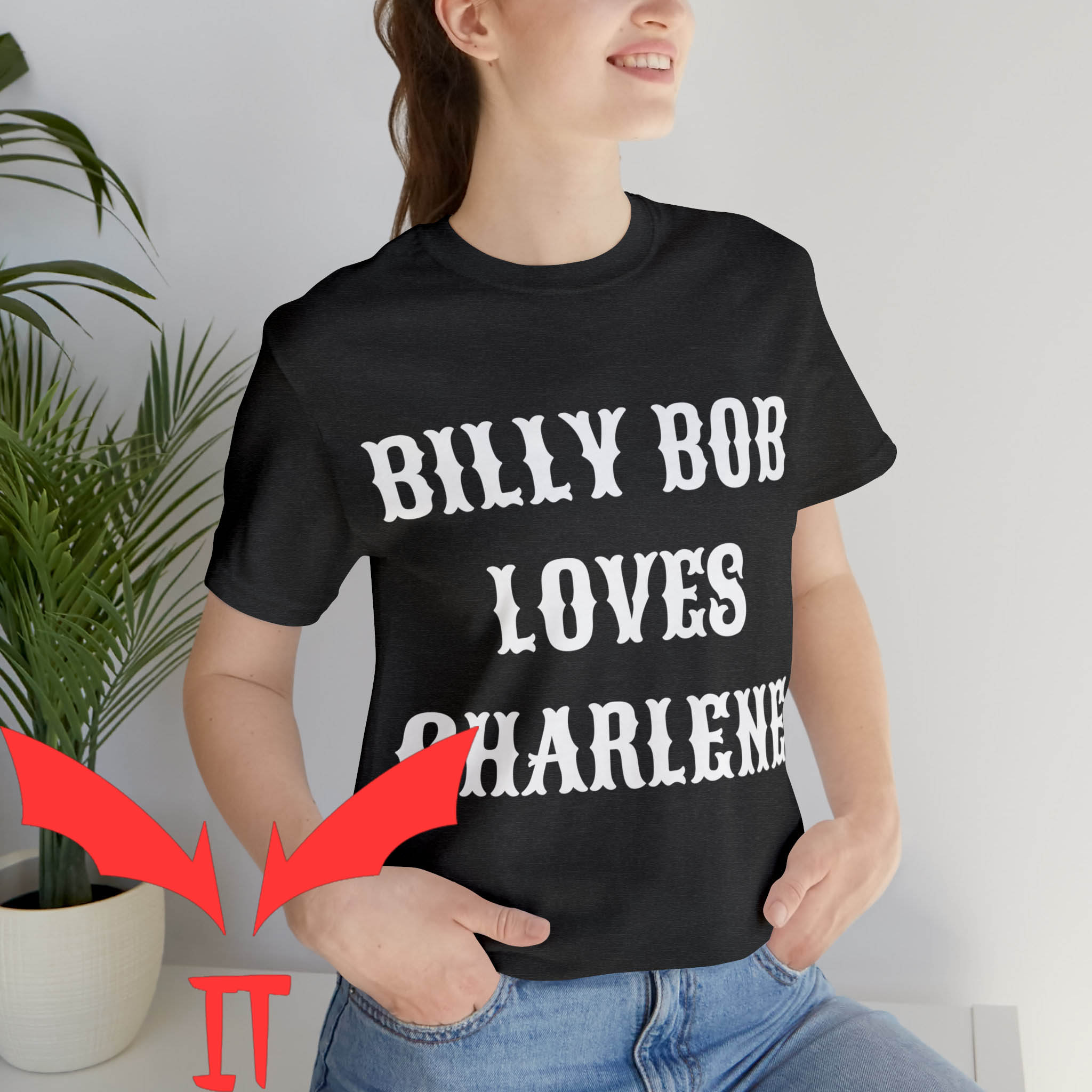 Billy Bob Loves Charlene T-Shirt John Deere Green Music Billy Bob Loves Charlene T-Shirt John Deere Green Music