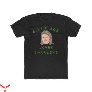 Billy Bob Loves Charlene T-Shirt Water Tower Country Music